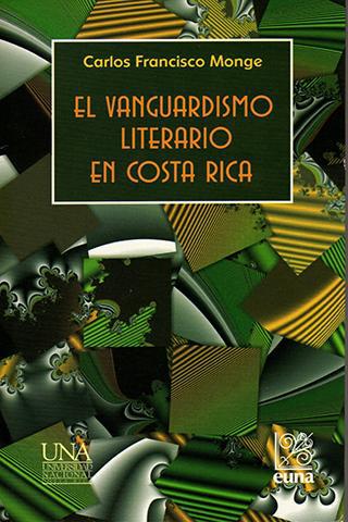 Cubierta para El vanguardismo literario en Costa Rica