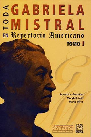 Cubierta para Toda Gabriela Mistral en Repertorio Americano (Tomo I y II)