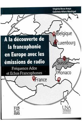 Cubierta para A la découverte de la francophonie en Europe avec les émissions de radio