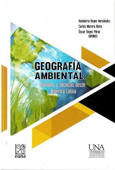 Cubierta para Geografía ambiental: métodos y técnicas desde América Latina