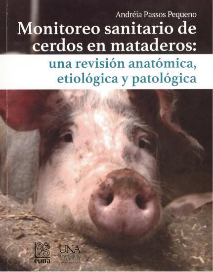 Cubierta para Monitoreo sanitario de cerdos en mataderos: una revisión anatómica, etiológica y patológica