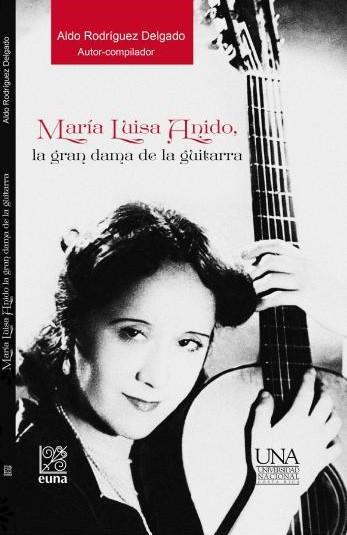 Cubierta para María Luisa Anido, La gran dama de la guitarra