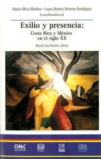 Cubierta para Exilio y presencia: Costa Rica y México en el siglo XX