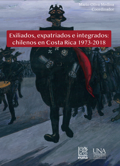 Cubierta para Exiliados, expatriados e integrados: chilenos en Costa Rica 1973-2018
