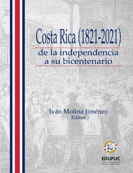 Cubierta para Costa Rica (1821-2021): de la independencia a su bicentenario