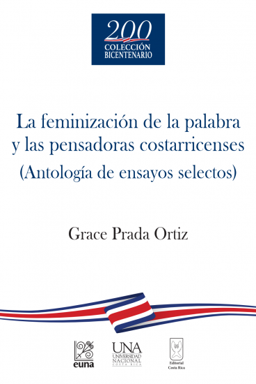 Cubierta para La feminización de la palabra y las pensadoras costarricenses (Antología de ensayos selectos)
