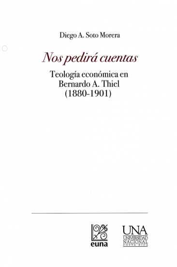 Cubierta para Nos pedirá cuentas: Teología económica en Bernardo A. Thiel (1880-1901)