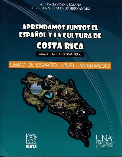 Cubierta para Aprendamos Juntos el Español y la Cultura de Costa Rica.