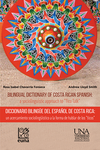 Cubierta para Bilingual dictionary of Costa Rican Spanish: a sociolinguistic approach to “Tico Talk”