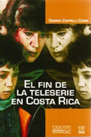 Cubierta para El fin de la teleserie en Costa Rica